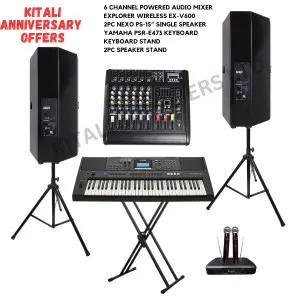 6 Channel Powered Audio Mixer, Explorer Wireless Ex-V600 Microphone, 2Pcs Nexo Ps-15'', Yamaha Psr-E473 Keyboard, Keyboard stand, 2 Speaker Stand