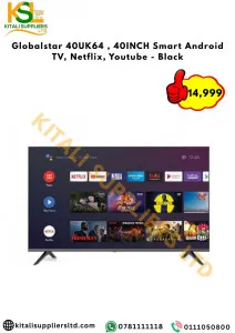 Globalstar 40UK64, 40INCH Smart Android TV, Netflix, Youtube Black