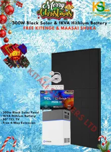 300W Black Solar Kit + 1KVA Lithium Battery & 50” TCL Google TV – Free Kitenge & Maasai Shuka | Christmas Offer