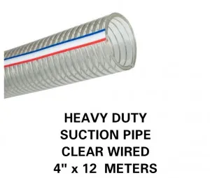 Heavy Duty Suction Pipe Clear Wired 4"* 12 Meters